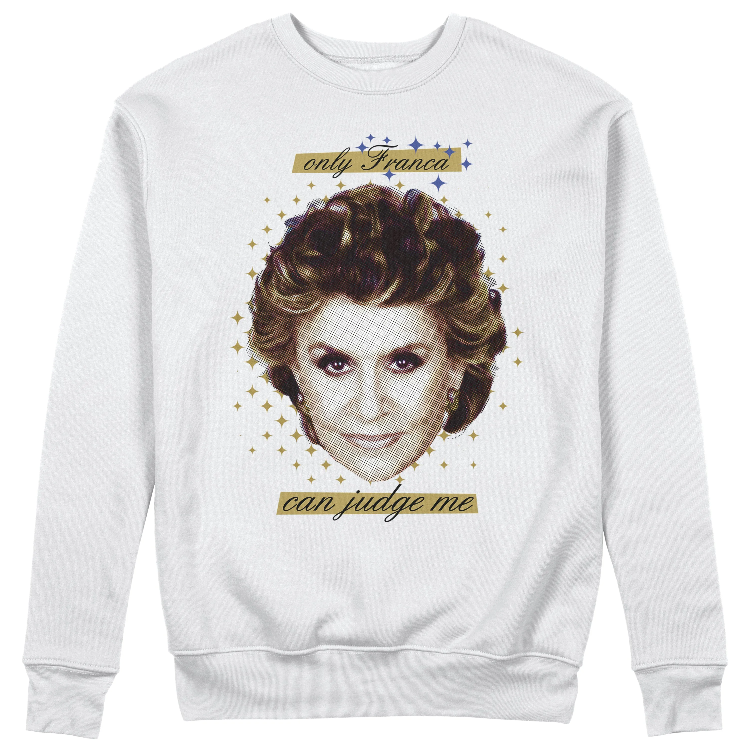 Felpa CUC Girocollo Franca - Solo Franca mi può giudicare - Trash Italiano - Unisex #chooseurcolor